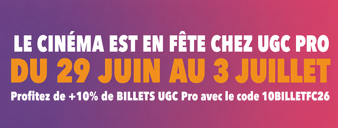 Le Cinéma est en Fête chez UGC Pro