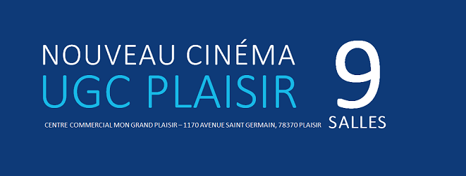 UGC PLAISIR : VOTRE NOUVEAU CINEMA DU SUD-OUEST PARISIEN